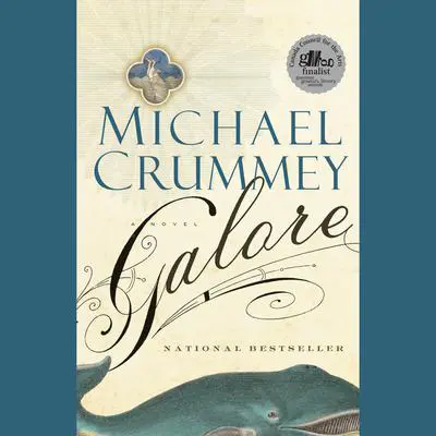 Galore Audibook, by Michael Crummey