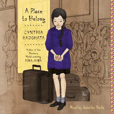 A Place to Belong Audibook, by Cynthia Kadohata