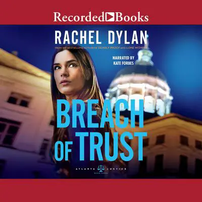 Breach of Trust Audibook, by Rachel Dylan