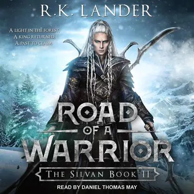 Road of a Warrior Audibook, by R.K. Lander