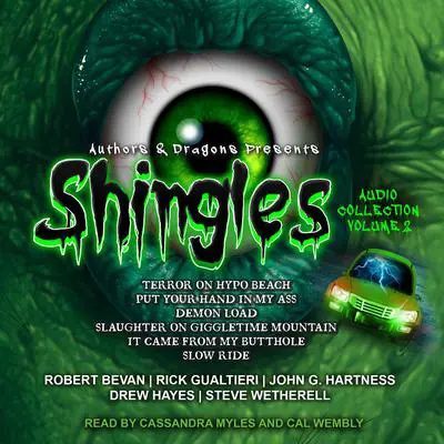 Shingles Audio Collection Volume 2 Audibook, by Drew Hayes