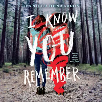 I Know You Remember Audibook, by Jennifer Donaldson