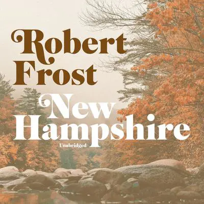 New Hampshire Audibook, by Robert Frost