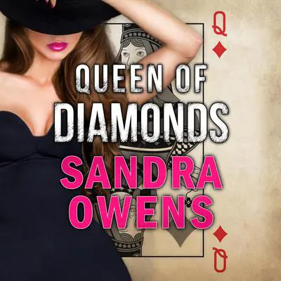 Queen of Diamonds Audibook, by Sandra Owens