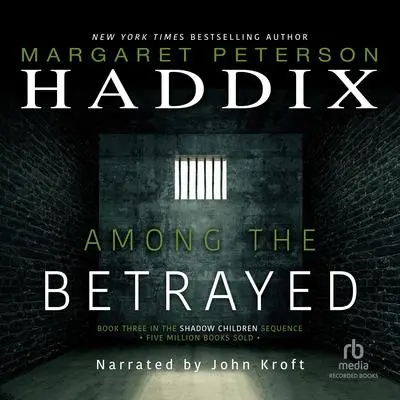 Among the Betrayed Audibook, by Margaret Peterson Haddix