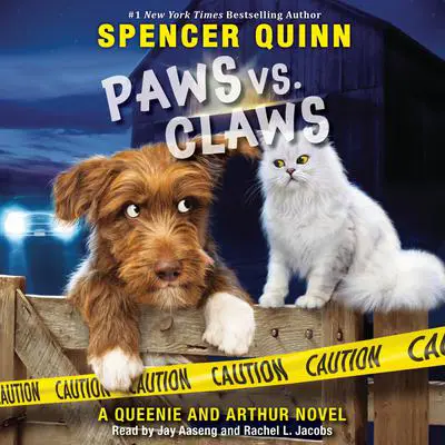 Paws vs. Claws: (A Queenie and Arthur Novel) Audibook, by Spencer Quinn