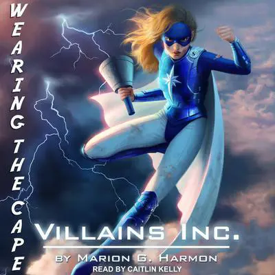 Villains Inc. Audibook, by Marion G. Harmon