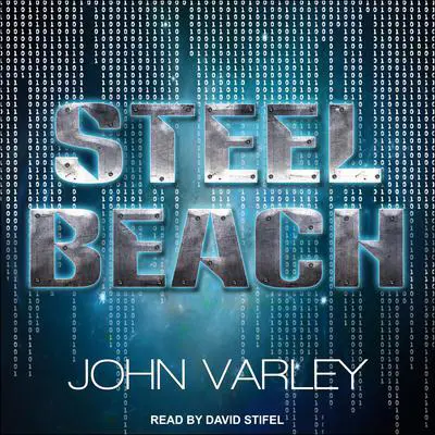 Steel Beach Audibook, by John Varley