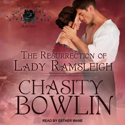 The Resurrection of Lady Ramsleigh Audibook, by Chasity Bowlin