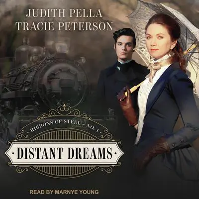 Distant Dreams Audibook, by Judith Pella