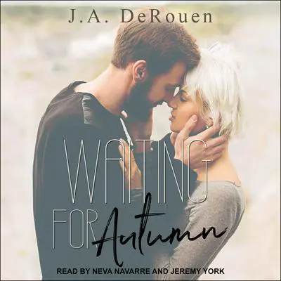 Waiting For Autumn Audibook, by J. A. DeRouen