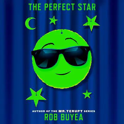 The Perfect Star Audibook, by Rob Buyea