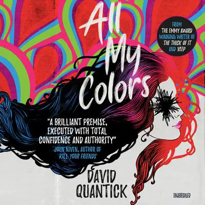 All My Colors Audibook, by David Quantick