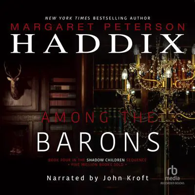 Among the Barons Audibook, by Margaret Peterson Haddix