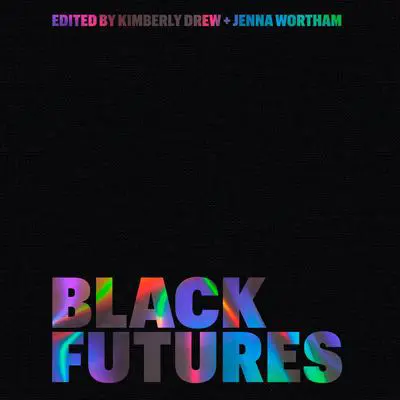 Black Futures Audibook, by Jenna Wortham