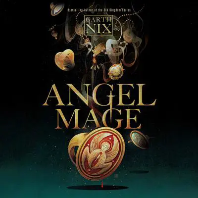Angel Mage Audibook, by Garth Nix
