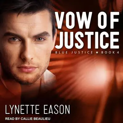 Vow of Justice Audibook, by Lynette Eason