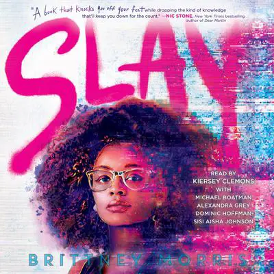 SLAY Audibook, by Brittney Morris