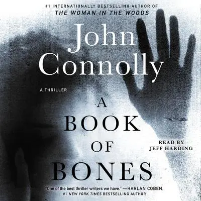 A Book of Bones: A Thriller Audibook, by John Connolly