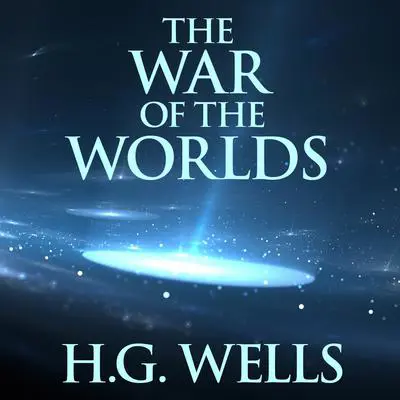 The War of the Worlds Audibook, by H. G. Wells