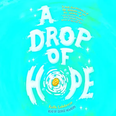 A Drop of Hope Audibook, by Keith Calbrese