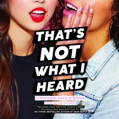 That's Not What I Heard Audibook, by Stephanie Kate Strohm