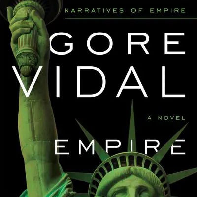 Empire: A Novel Audibook, by Gore Vidal