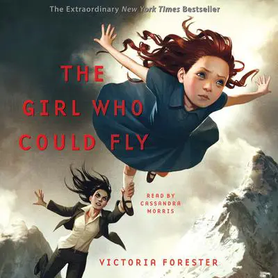 The Girl Who Could Fly Audibook, by Victoria Forester