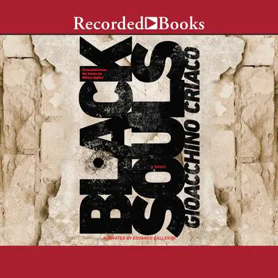 Black Souls Audibook, by Gioacchino Criaco