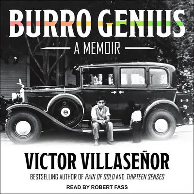 Burro Genius: A Memoir Audibook, by Victor Villaseñor