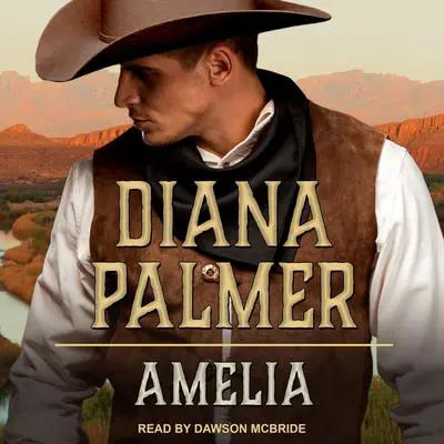 Amelia Audibook, by Diana Palmer