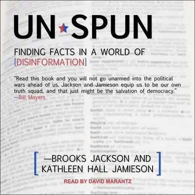 unSpun: Finding Facts in a World of Disinformation Audibook, by Kathleen Hall Jamieson