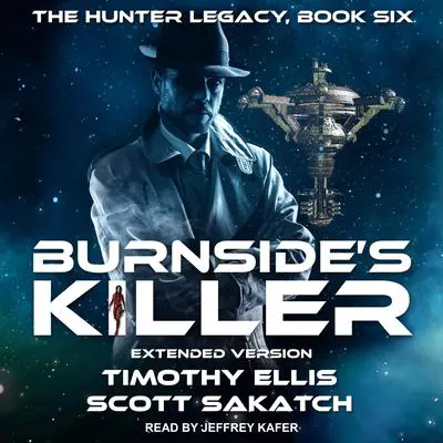 Burnside's Killer: Extended Version Audibook, by Timothy Ellis