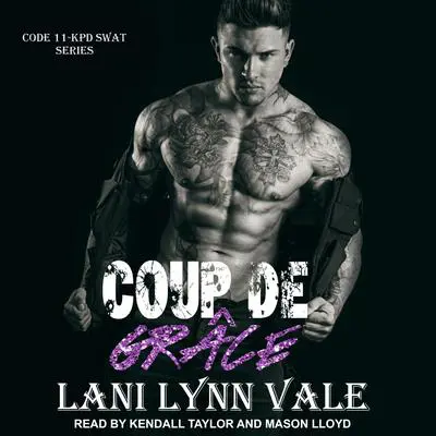 Coup De Grace Audibook, by Lani Lynn Vale