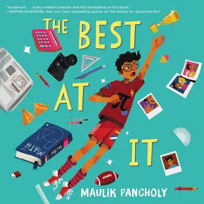 The Best at It Audibook, by Maulik Pancholy