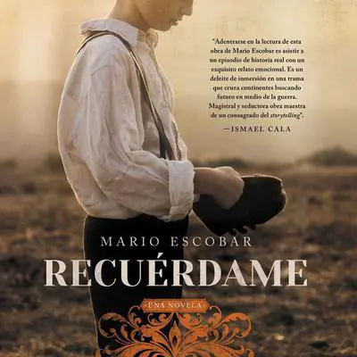 Remember Me \ Recuerdame: El barco que salvo a quinientos ninos republicanos de la Guerra Civil Espanola Audibook, by Mario Escobar