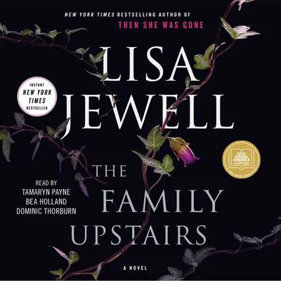 The Family Upstairs: A Novel Audibook, by Lisa Jewell