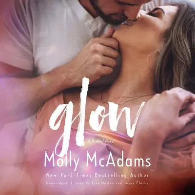 Glow: A Brewed Novel Audibook, by Molly McAdams