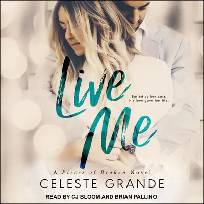Live Me Audibook, by Celeste Grande