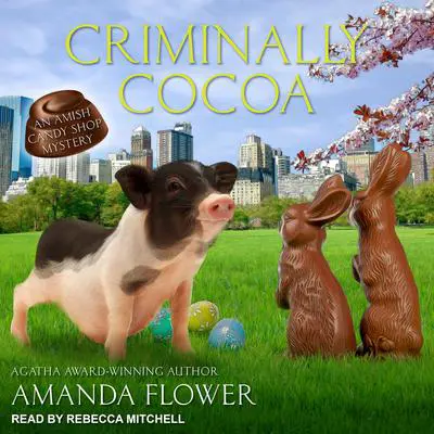 Criminally Cocoa Audibook, by Amanda Flower