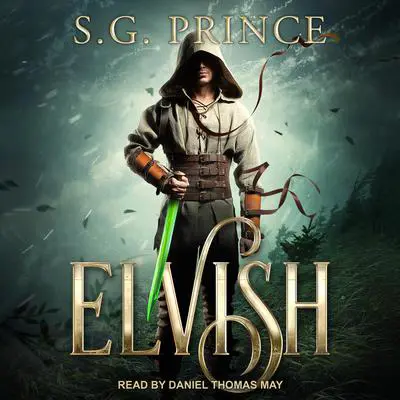 Elvish Audibook, by S.G. Prince