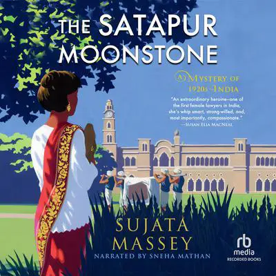 The Satapur Moonstone Audibook, by Sujata Massey