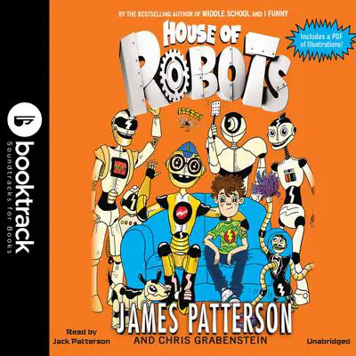 House of Robots Audibook, by Chris Grabenstein