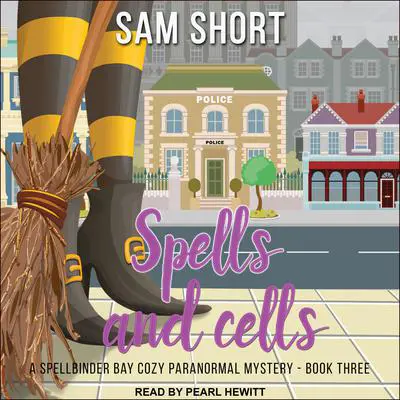 Spells and Cells Audibook, by Sam Short
