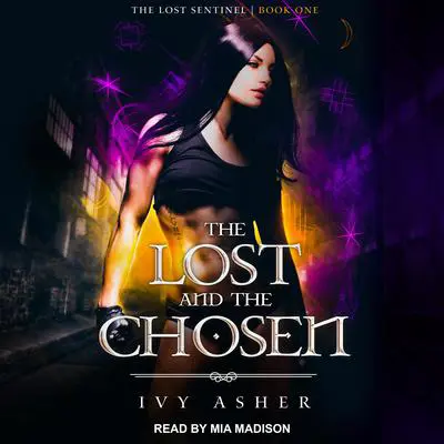 The Lost and the Chosen Audibook, by Ivy Asher