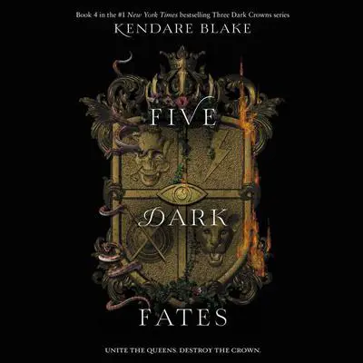 Five Dark Fates Audibook, by Kendare Blake