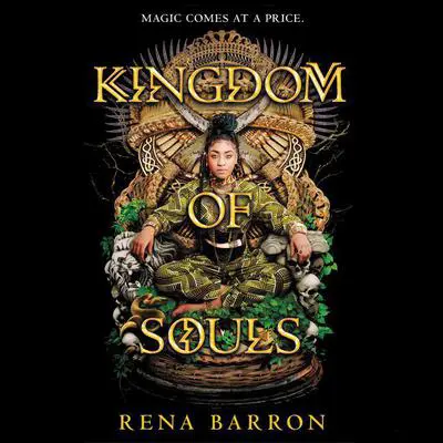 Kingdom of Souls Audibook, by Rena Barron
