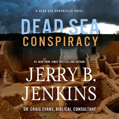 Dead Sea Conspiracy: A Novel Audibook, by Jerry B. Jenkins