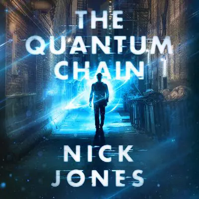 The Quantum Chain Audibook, by Nick Jones