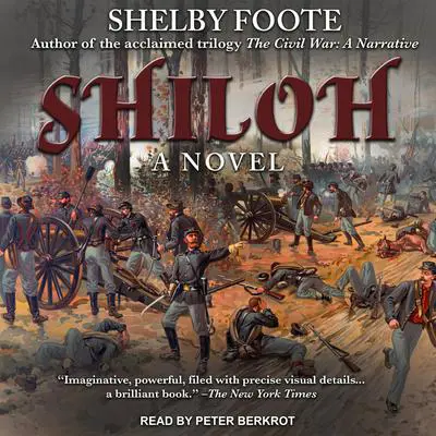 Shiloh: A Novel Audibook, by Shelby Foote